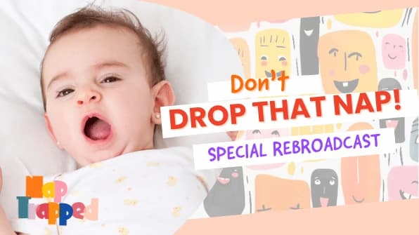 Don't Drop That Nap! Why Your Third Nap is Your Secret Weapon In Baby Sleep (School Holidays Rebroadcast) episode artwork