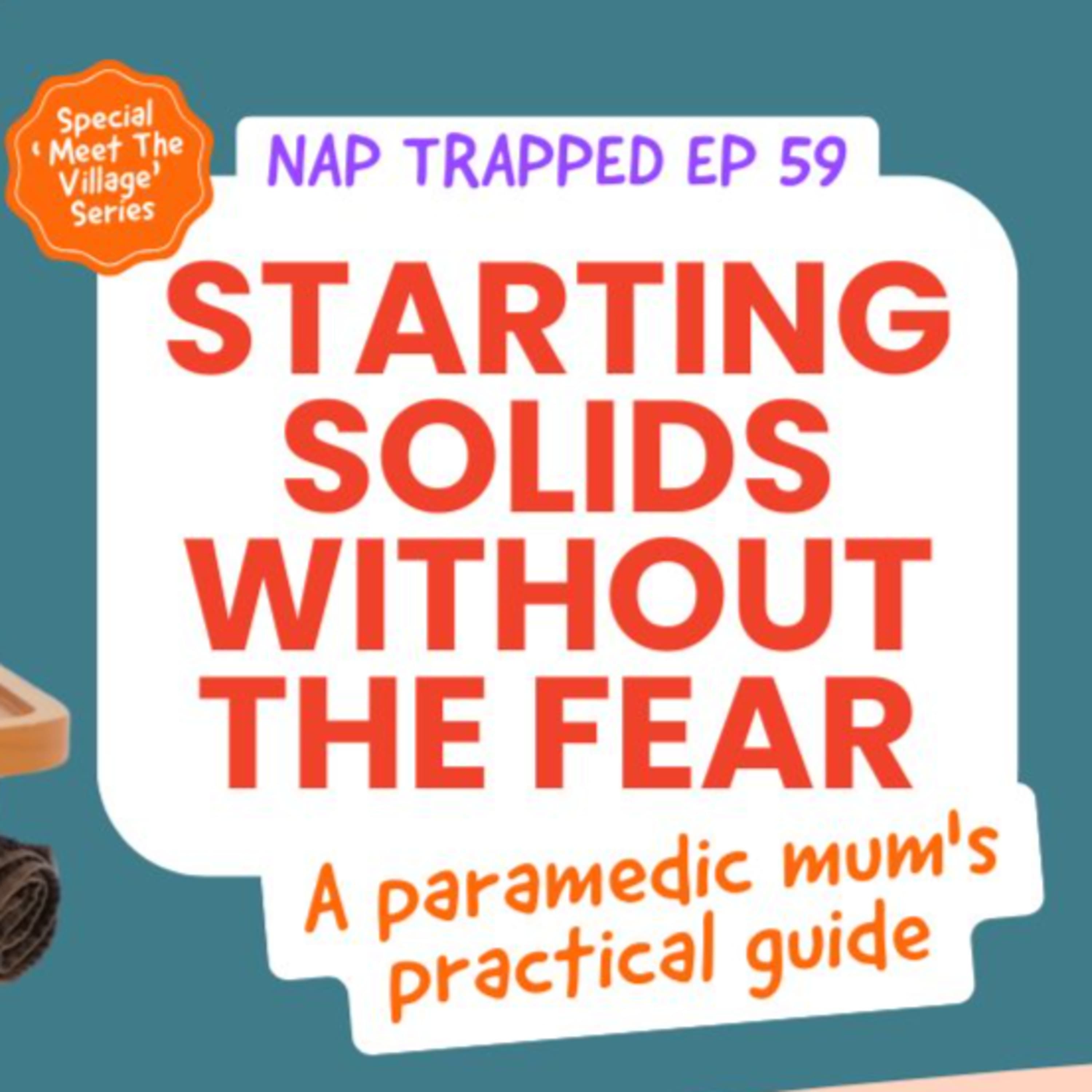 Starting Solids Without Fear: A Paramedic Mum's Practical Guide episode artwork