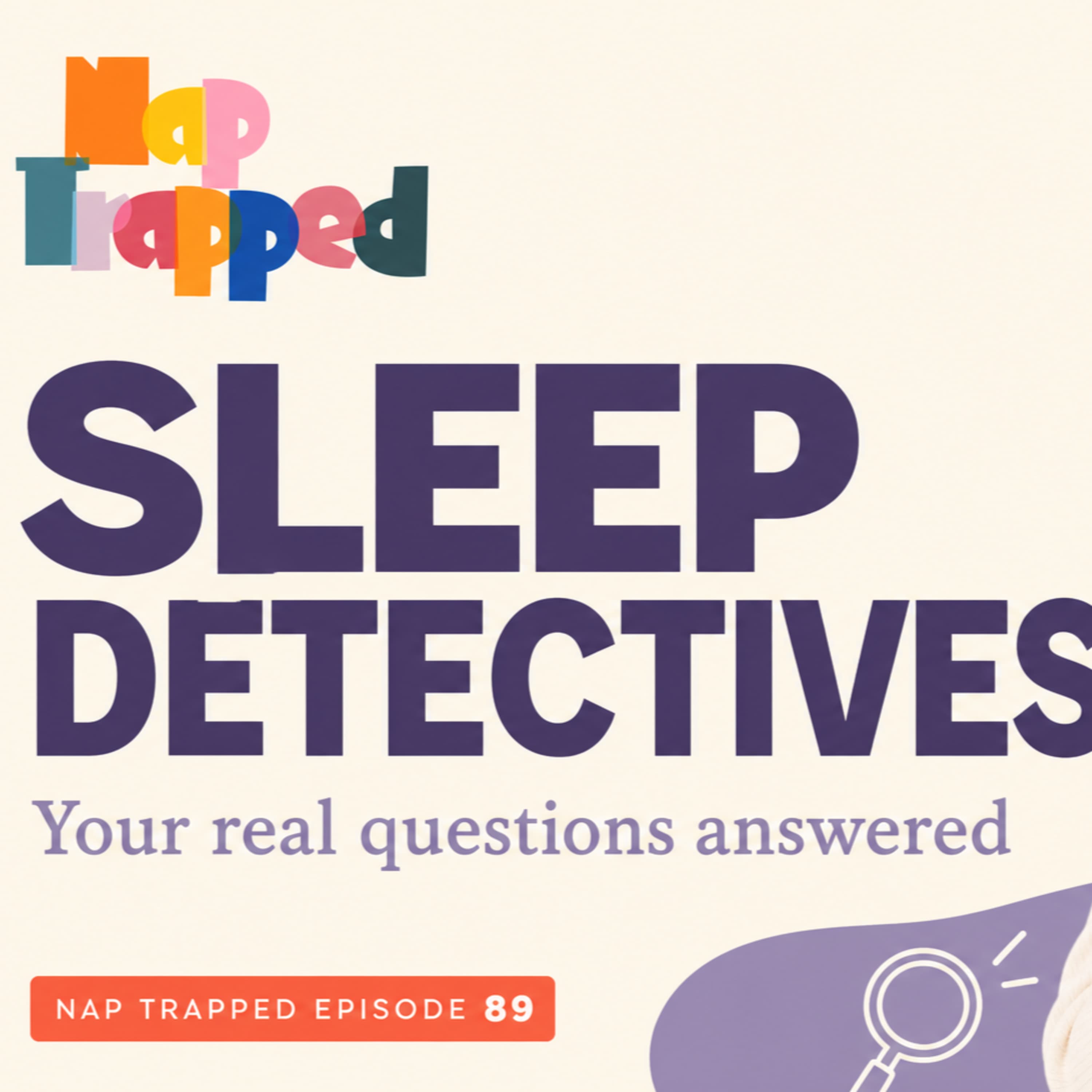 Sleep Detectives: Real Questions, Real Answers episode artwork