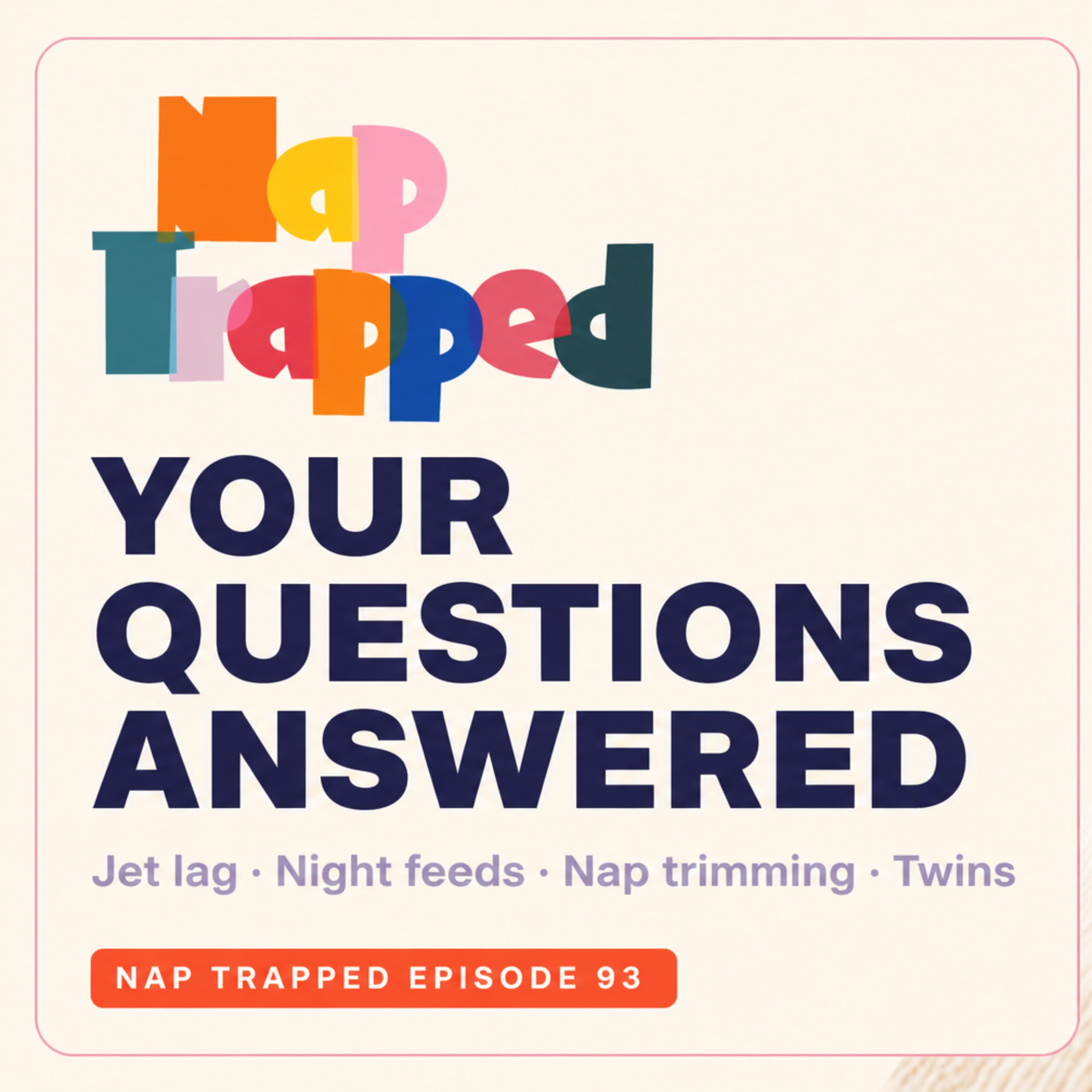 Sleep Detectives: Jet lag, night feeds and naps episode artwork