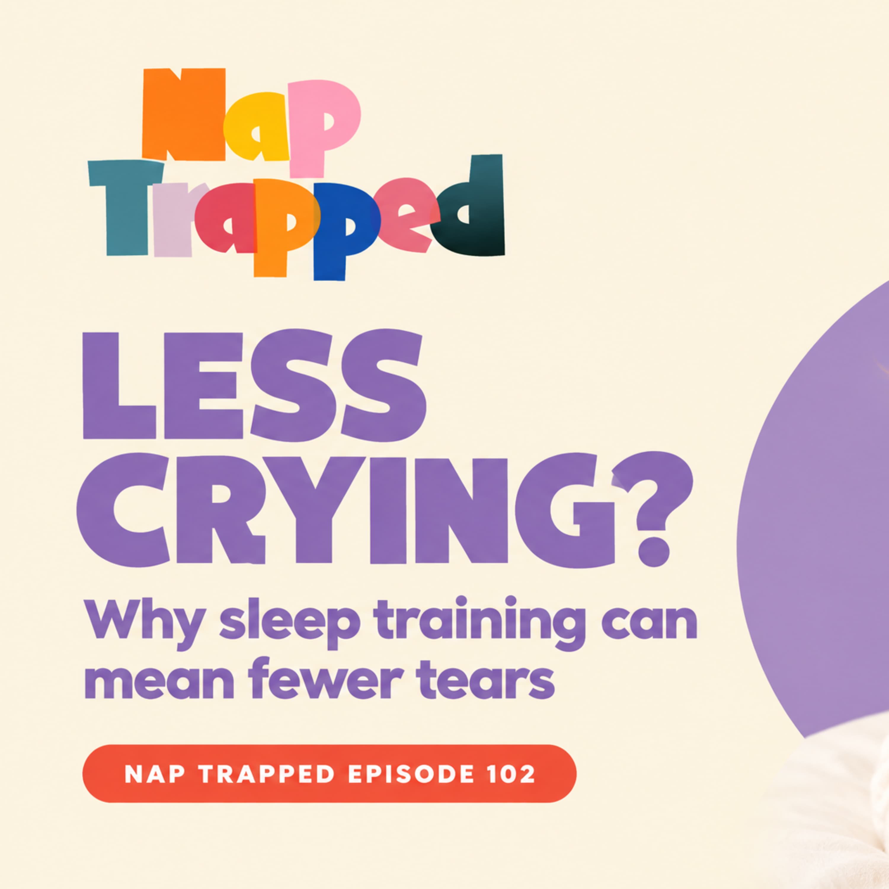"Maybe mums that sleep train DON'T want their babies to cry" episode artwork