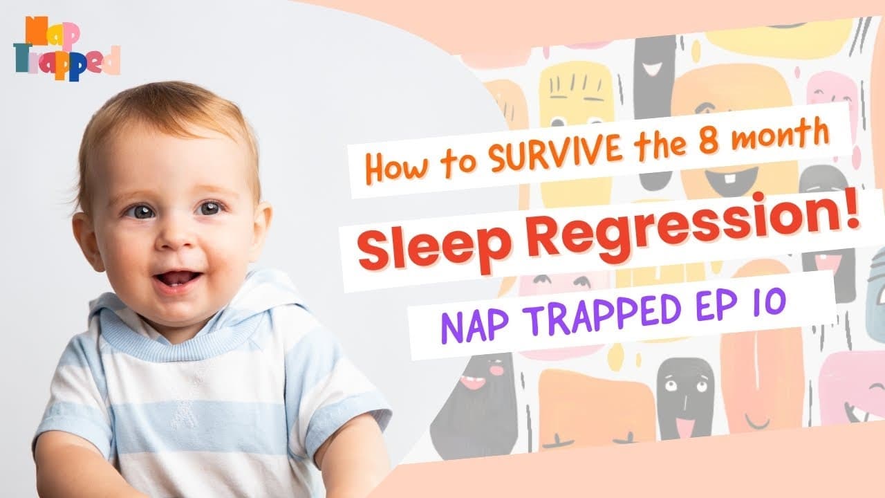 How To Survive The 8 Month Sleep Regression episode artwork